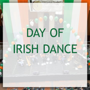 Day-of-Irish-Dance Day-of-Irish-Dance